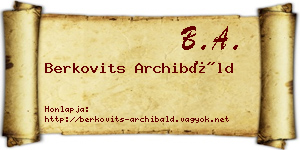 Berkovits Archibáld névjegykártya